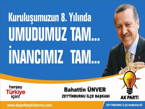 "KURULUŞUMUZUN 8.YILINDA UMUDUMUZ TAM İNANCIMIZ TAM"